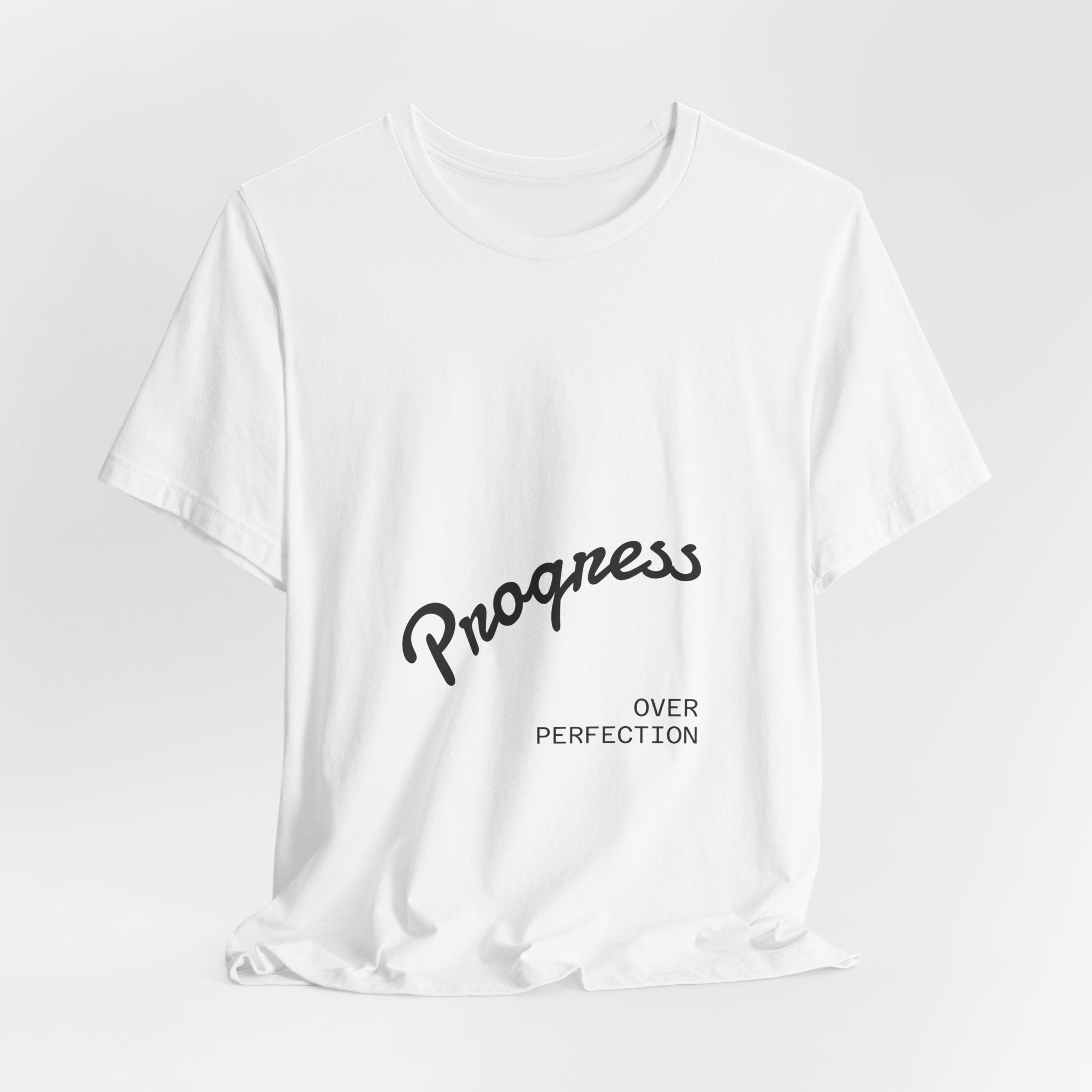 Progress Over Perfection T-Shirt — Motivational Casual Tee