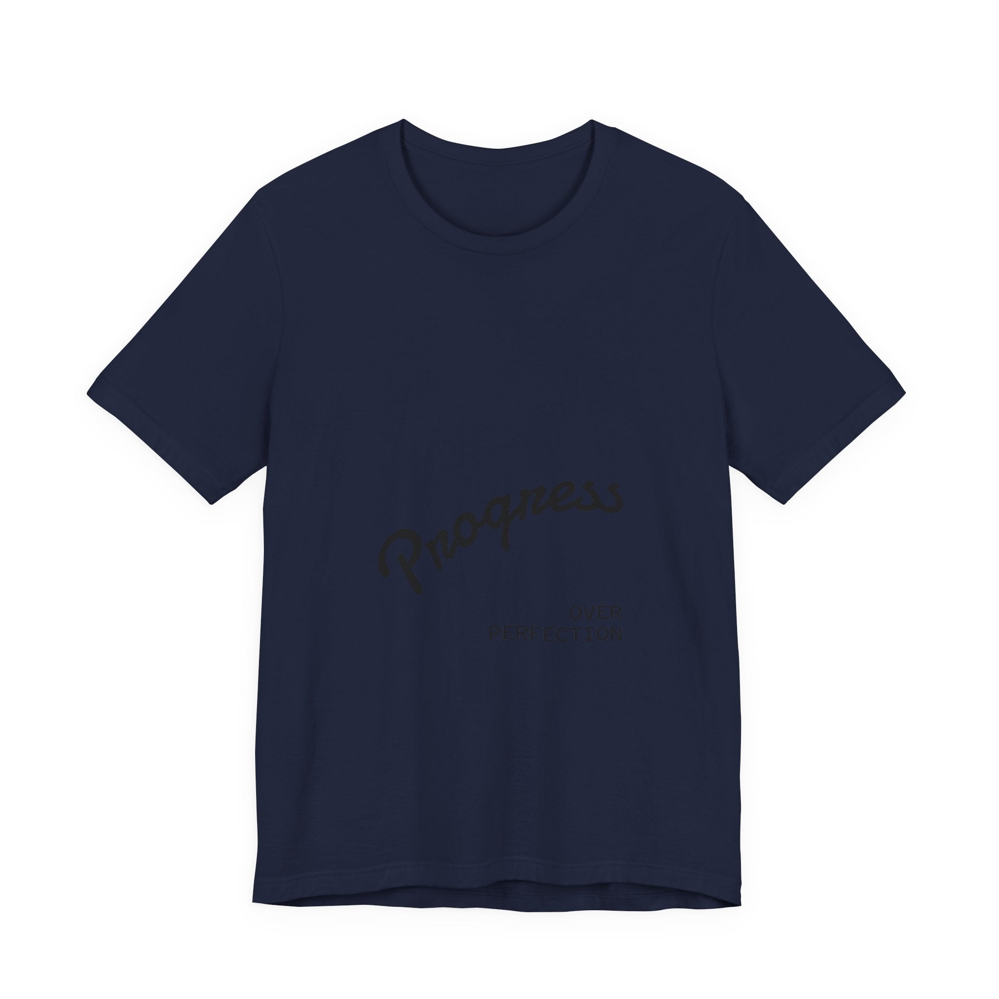 Progress Over Perfection T-Shirt — Motivational Casual Tee
