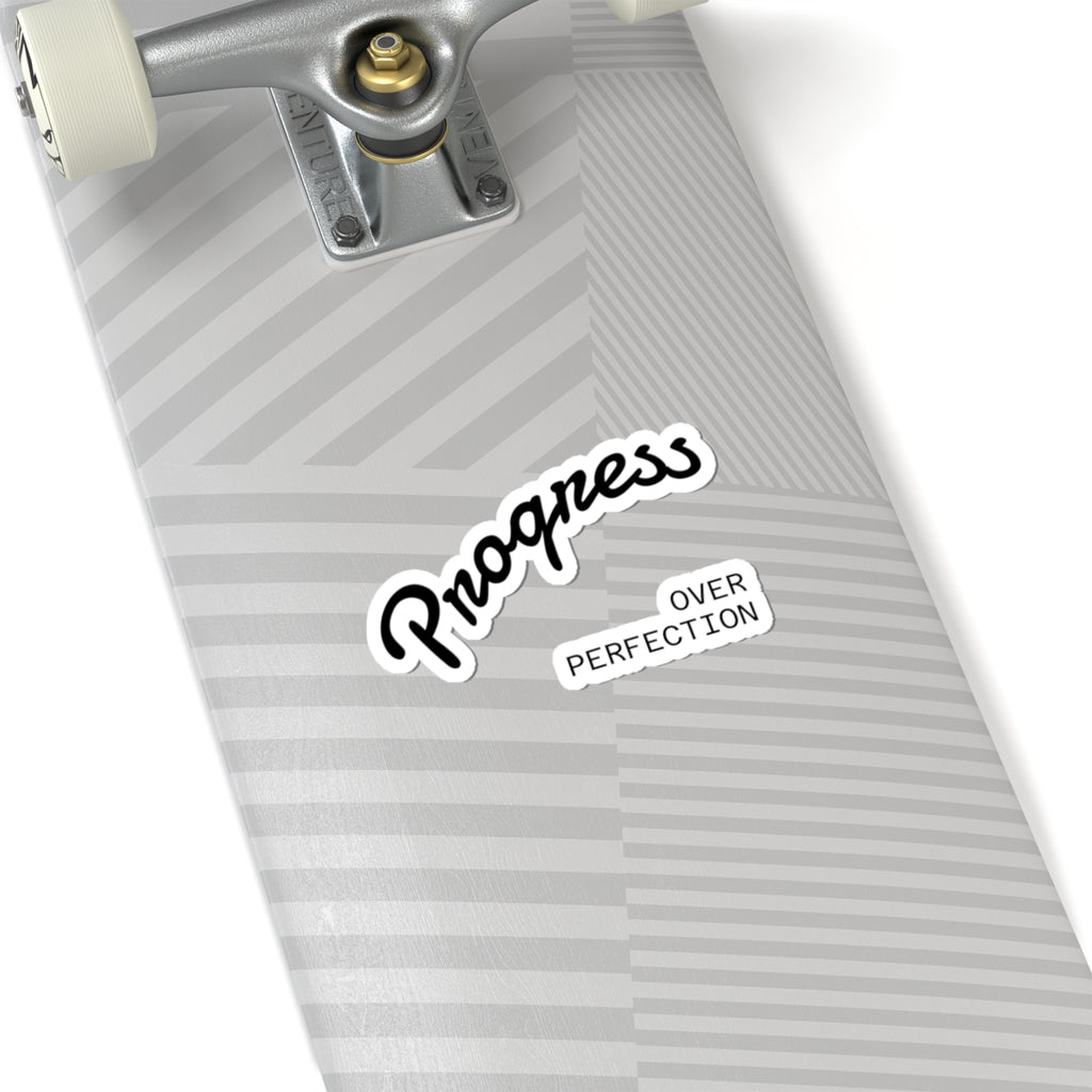 Progress Over Perfection Kiss-Cut Sticker