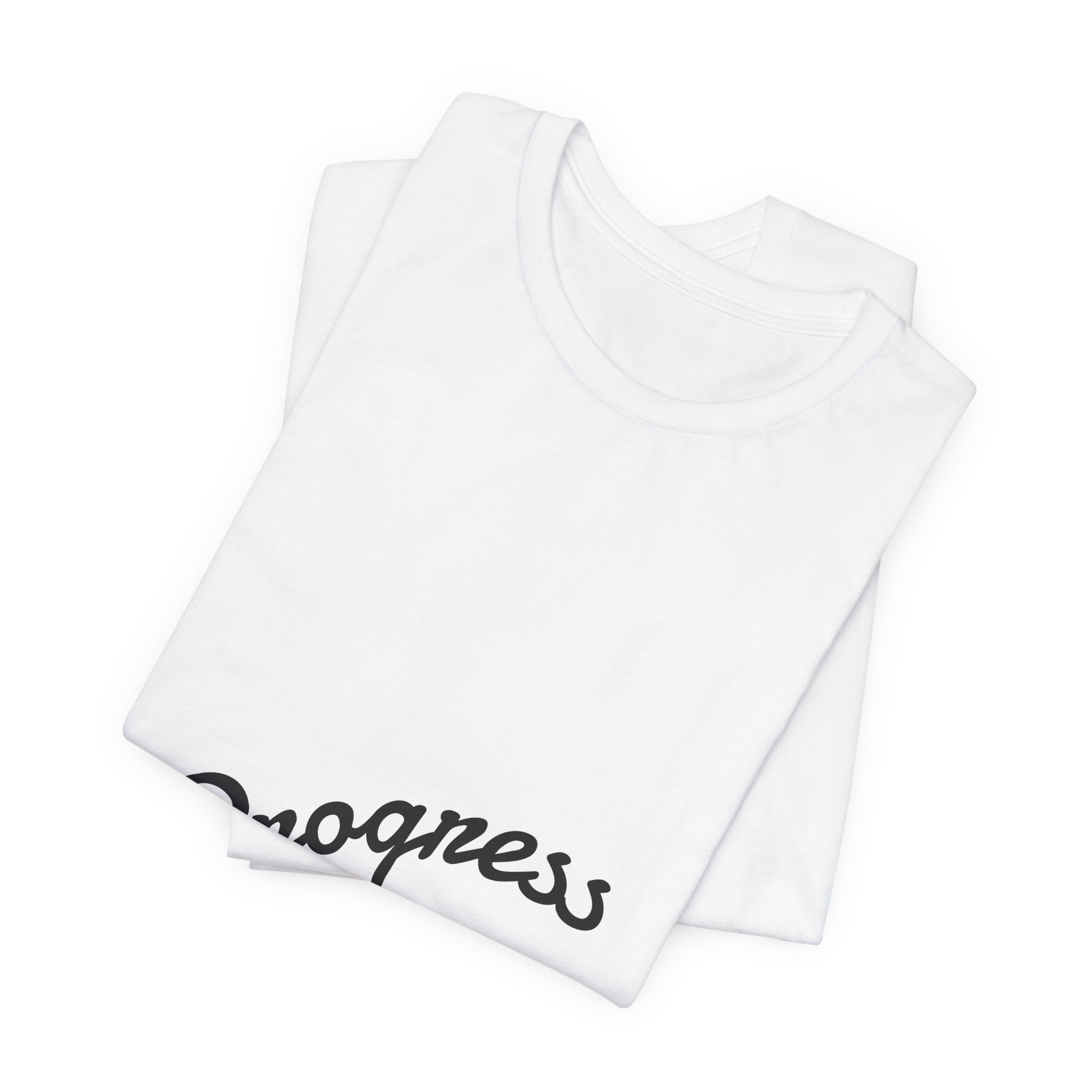 Progress Over Perfection T-Shirt — Motivational Casual Tee
