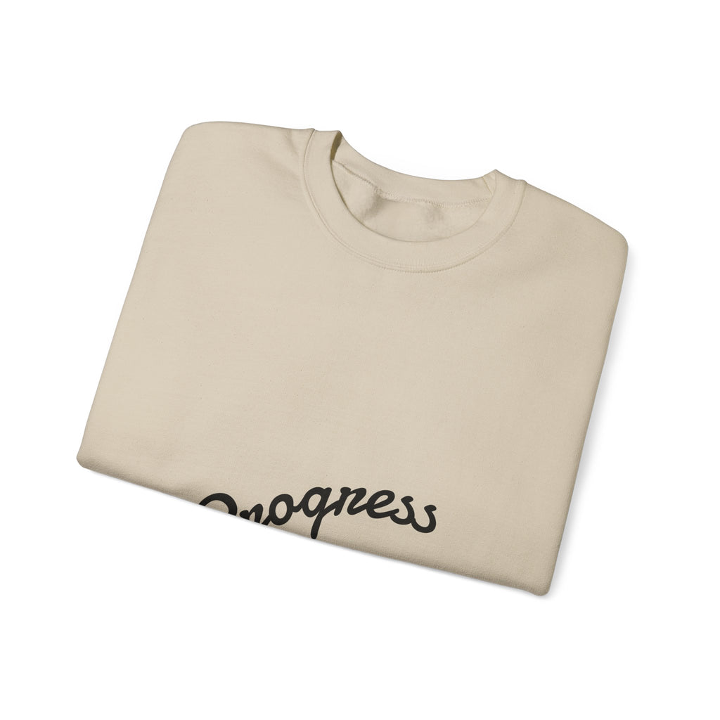 Progress Over Perfection Sweatshirt — Minimal Motivational Crewneck