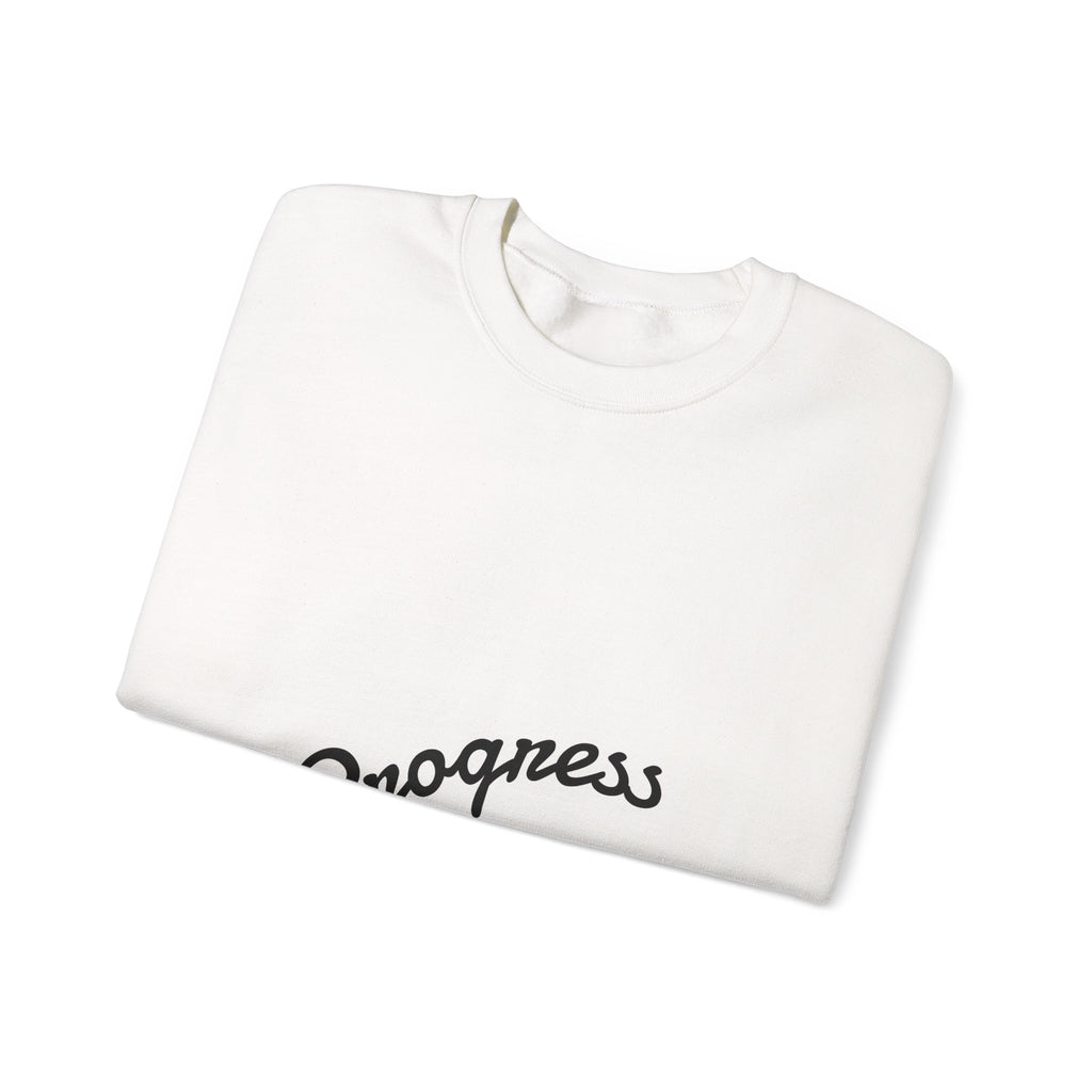 Progress Over Perfection Sweatshirt — Minimal Motivational Crewneck