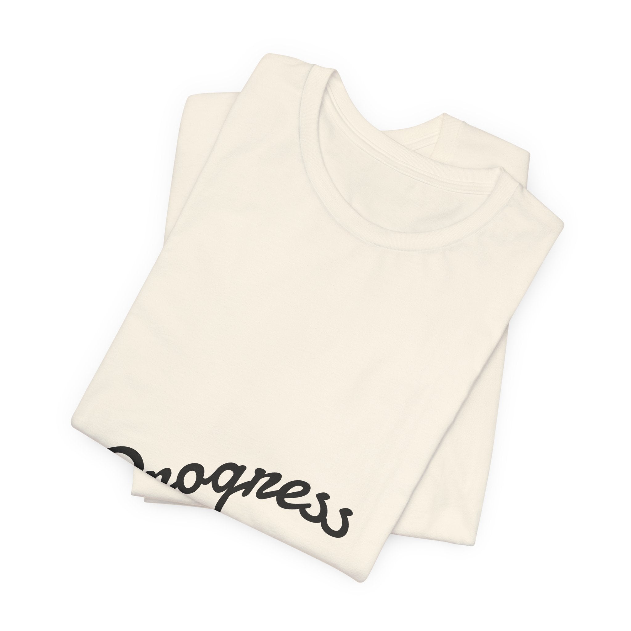 Progress Over Perfection T-Shirt — Motivational Casual Tee