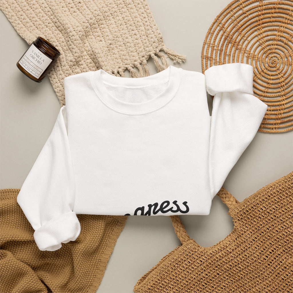Progress Over Perfection Sweatshirt — Minimal Motivational Crewneck