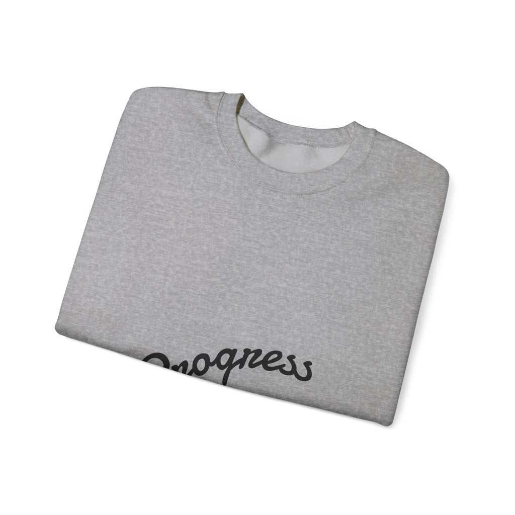 Progress Over Perfection Sweatshirt — Minimal Motivational Crewneck