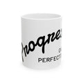 Motivational Mug — "Progress Over Perfection" Ceramic Coffee Cup (11oz & 15oz)